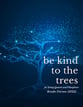 Be Kind to the Trees String Quartet and Vibraphone cover